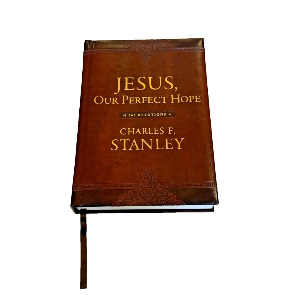 Jesus, Our Perfect Hope 365 Day Devotional Book by Charles F. Stanley - NEW